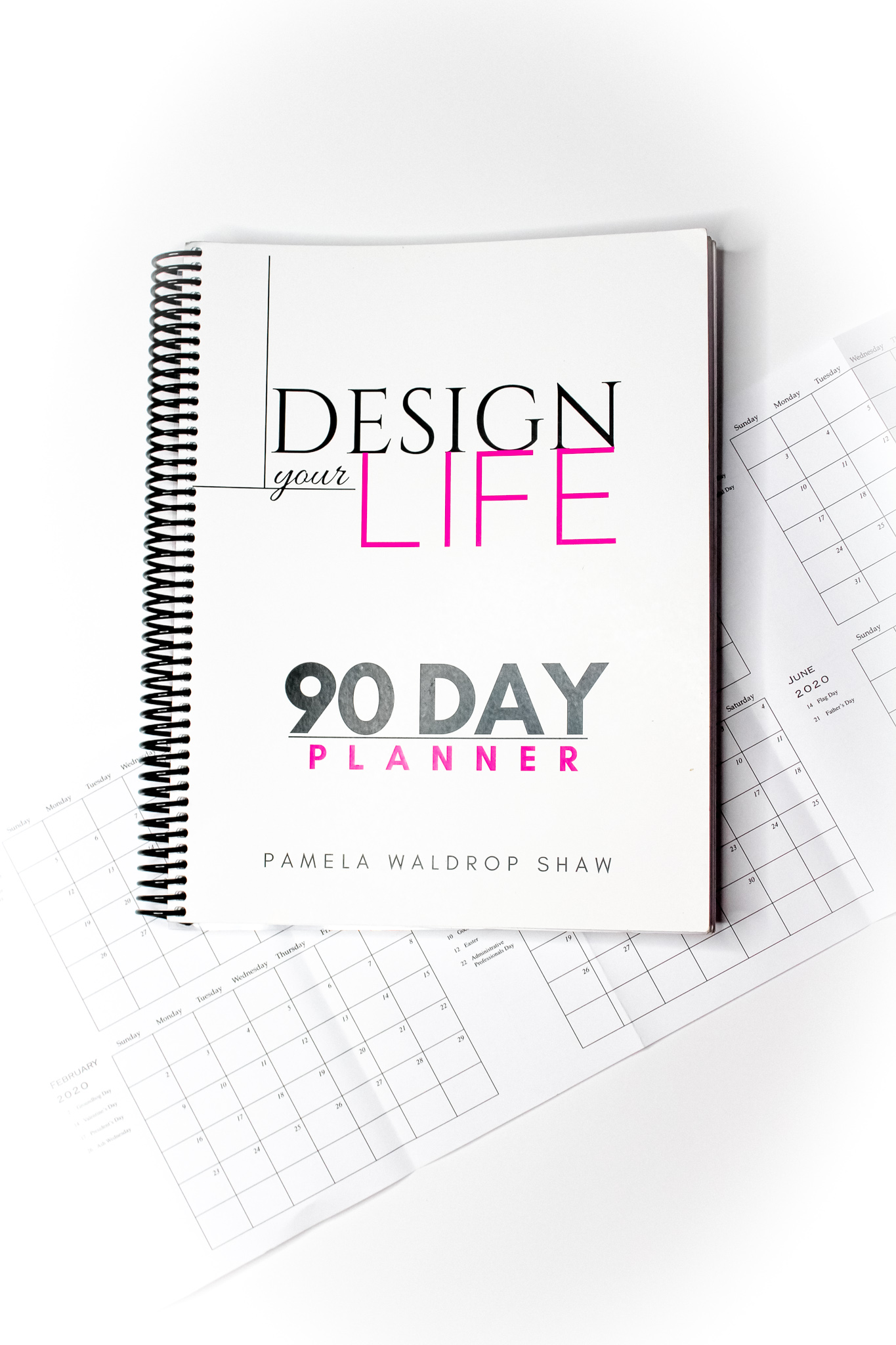 Design Your Life 90 Day Planner 8 5 X11 Pamela Waldrop Shaw